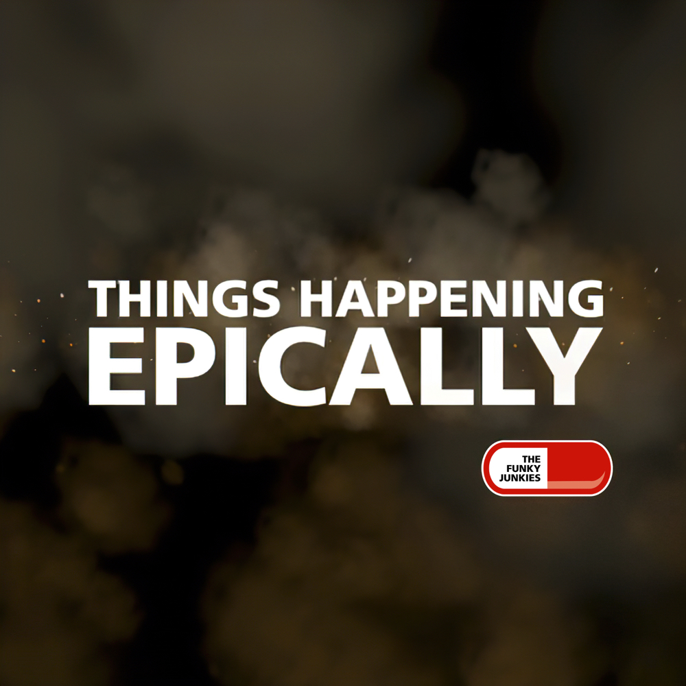 Things Happening Epically