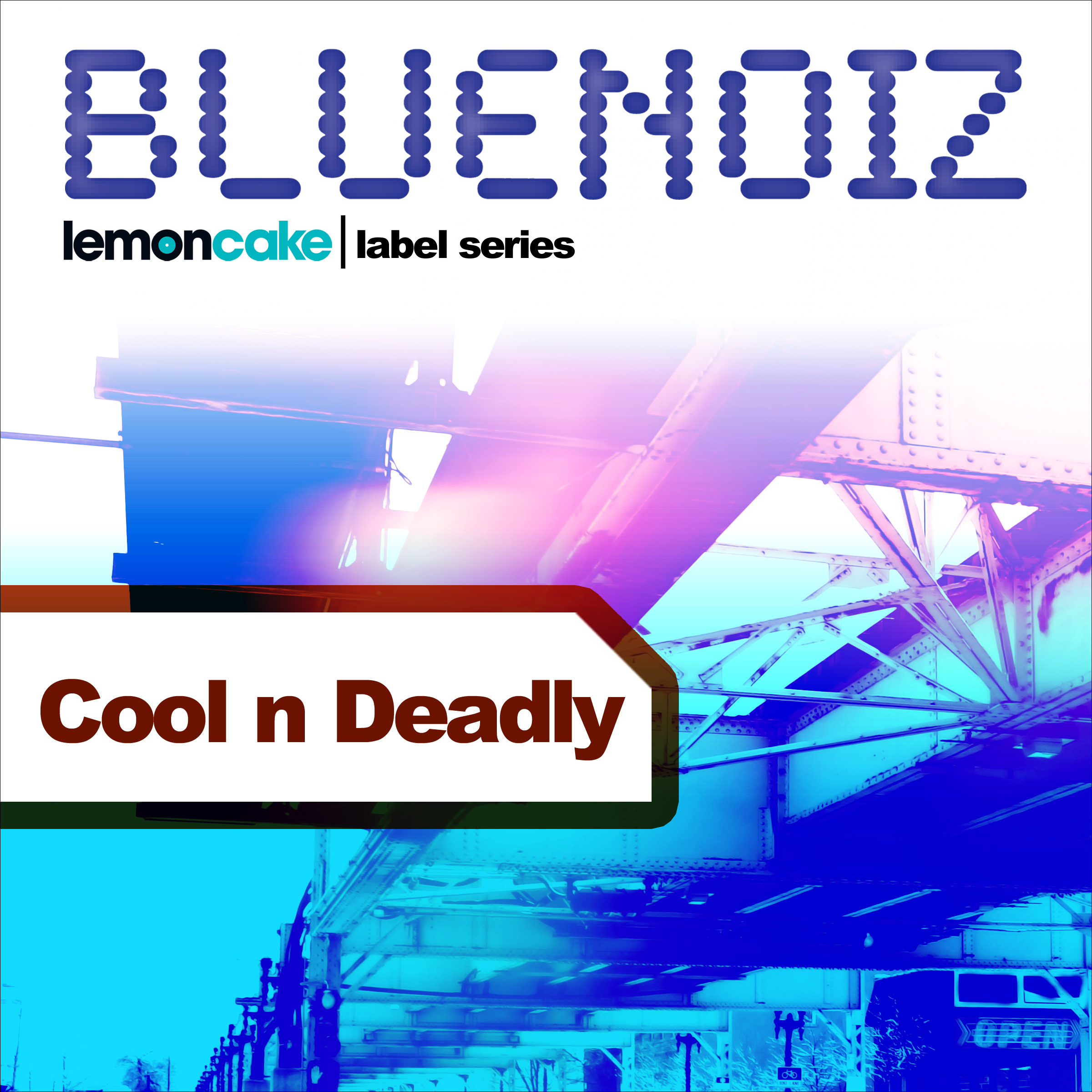 BNZ005 - Cool n Deadly