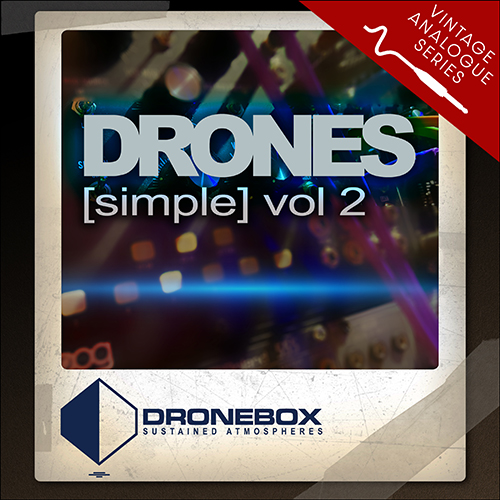 Vintage Analogue Series: DRONES – Simple Vol 2