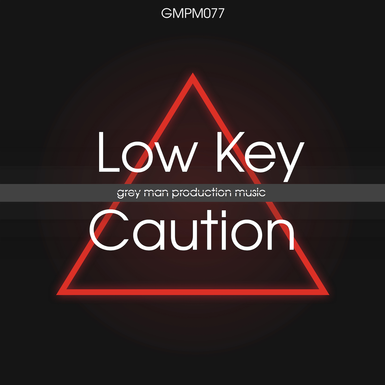 Low Key Caution