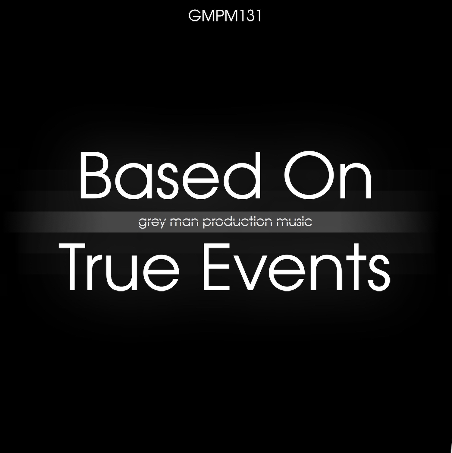 Based On True Events