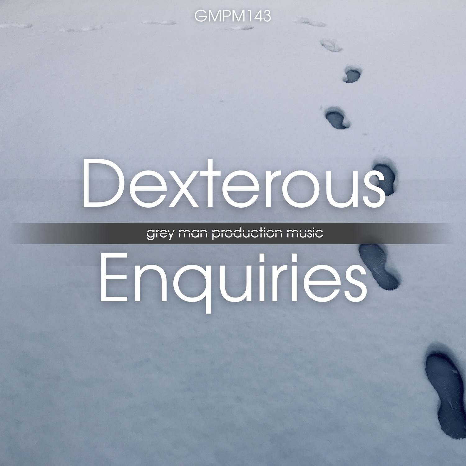 Dexterous Enquiries