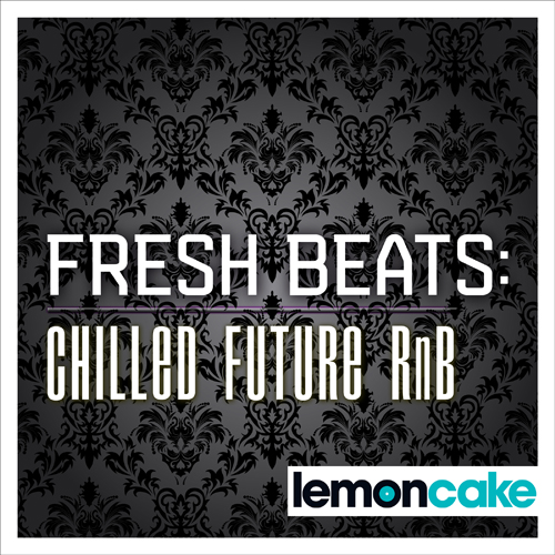 Fresh Beats: Chilled Future RnB