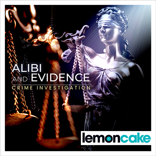 Alibi And Evidence – Crime Investigation