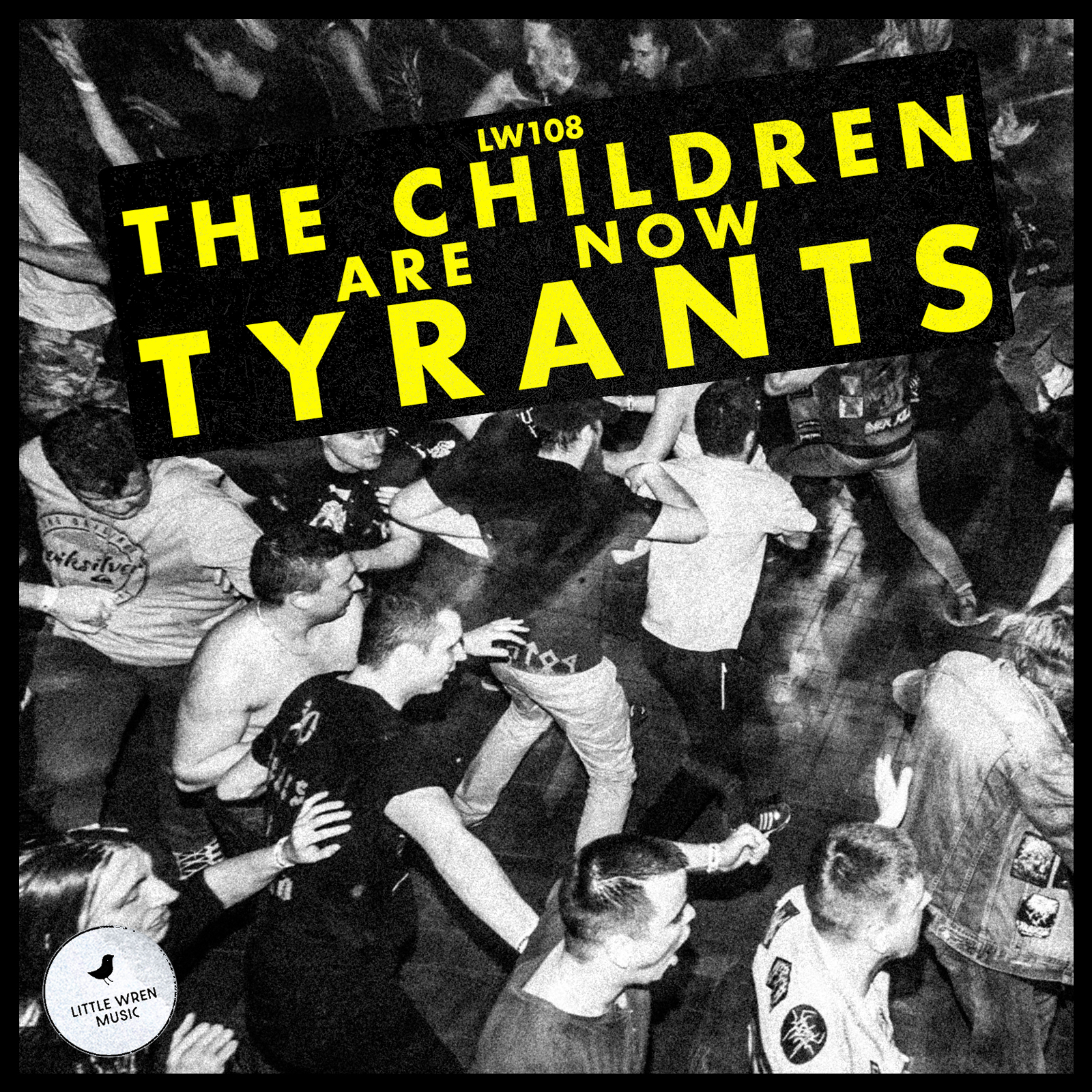 The Children Are Now Tyrants