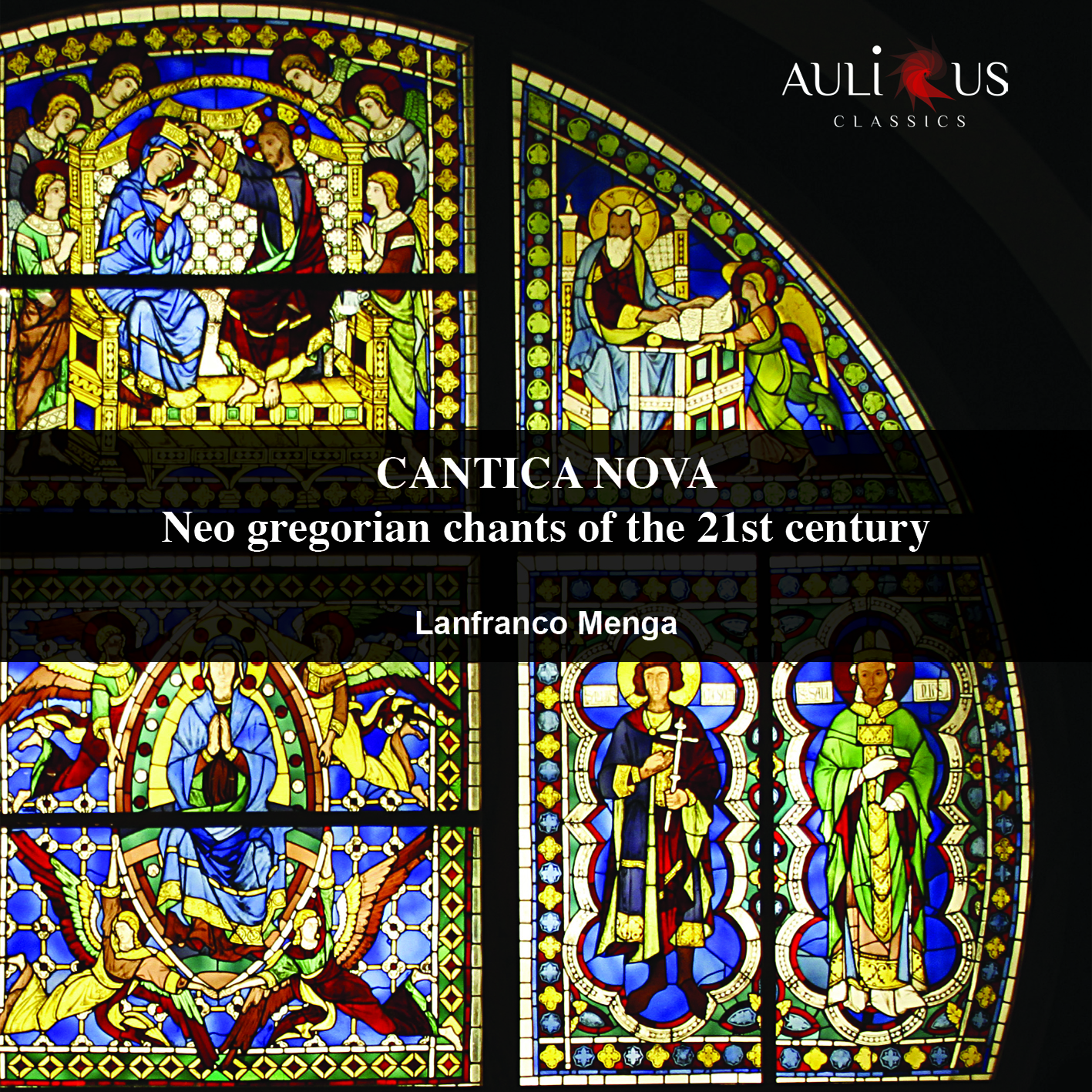 Cantica Nova: Neo Gregorian Chants of the 21st Century