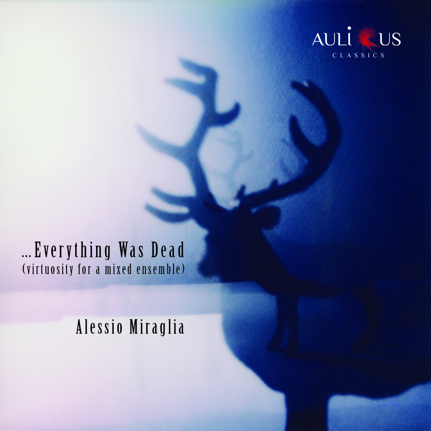 Everything Was Dead (Virtuosity for a Mixed Ensemble)