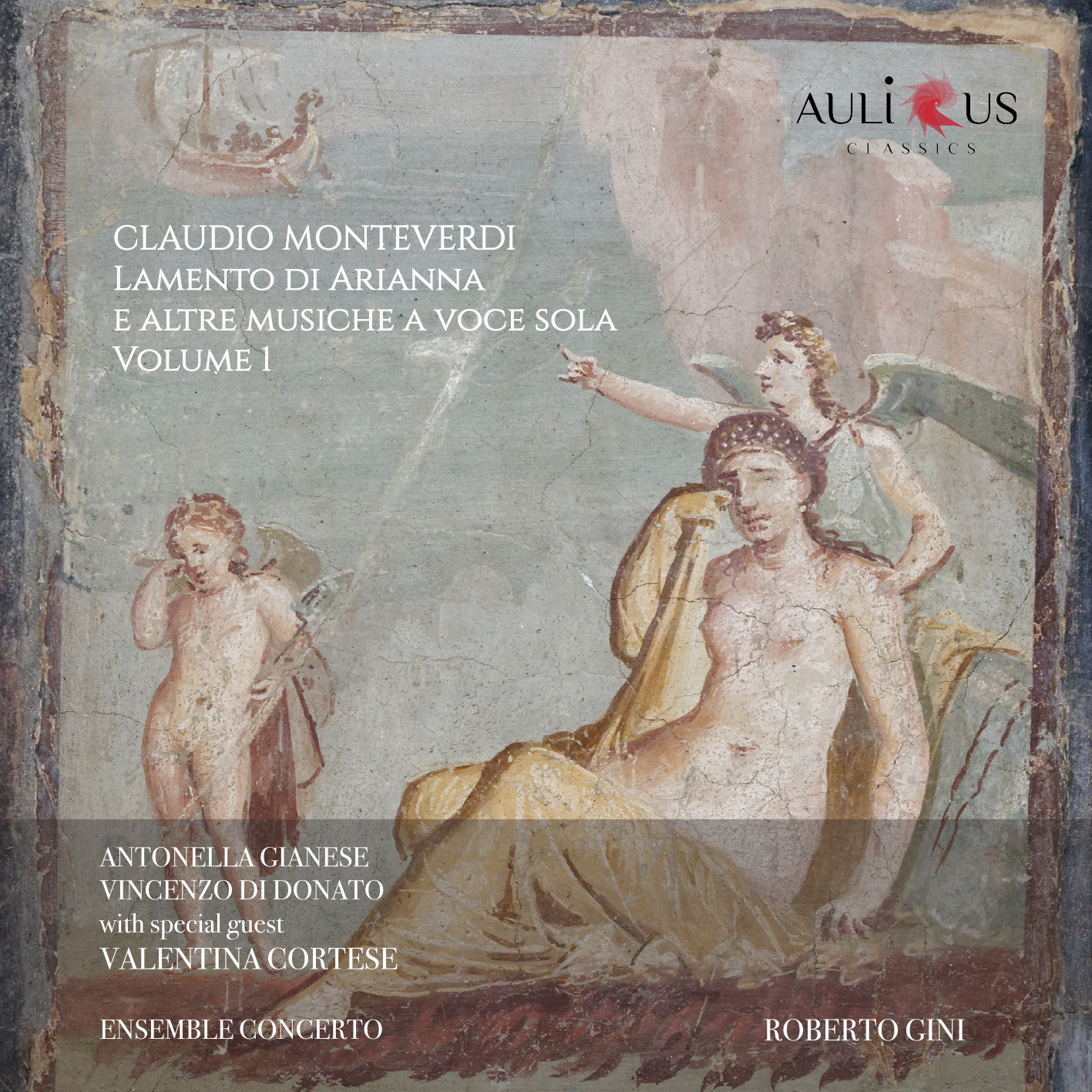 Claudio Monteverdi: Lamento Di Arianna E Altre Musiche A Voce Sola – Vol. 1