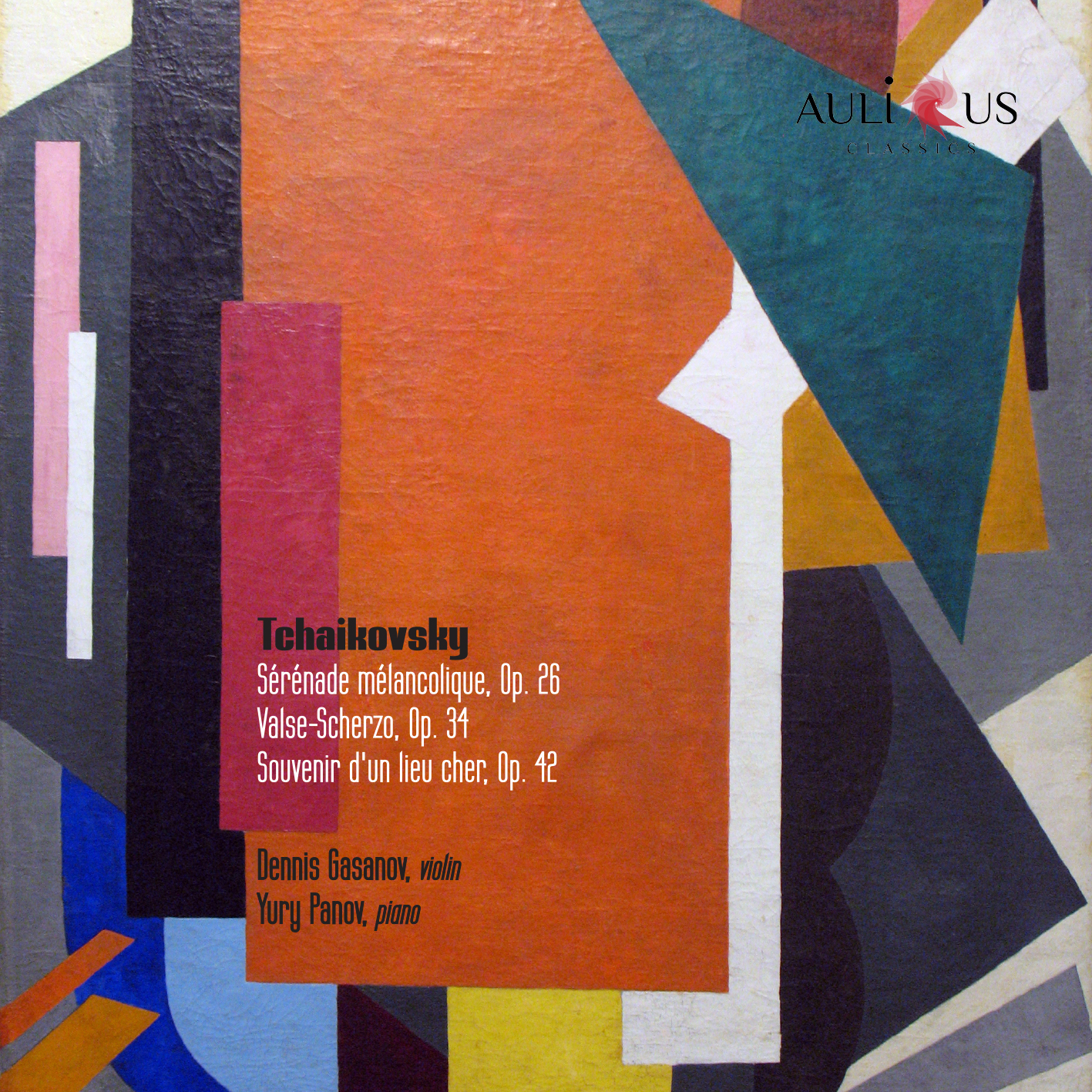Tchaikovsky: Serenade Melancolique Op. 26, Valse-Scherzo Op. 34, Souvenir d’un lieu cher Op. 42