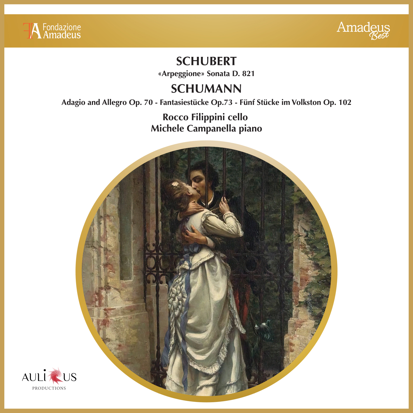 Schubert: Arpeggione Sonata D. 821 – Schumann: Adagio and Allegro Op. 70, Fantasiestucke for Clarinet and Piano, Op. 73: III. Rasch und mit Feuer (Vivace e con fuoco) Op.73, Funf Stucke Im Volkston Op. 102
