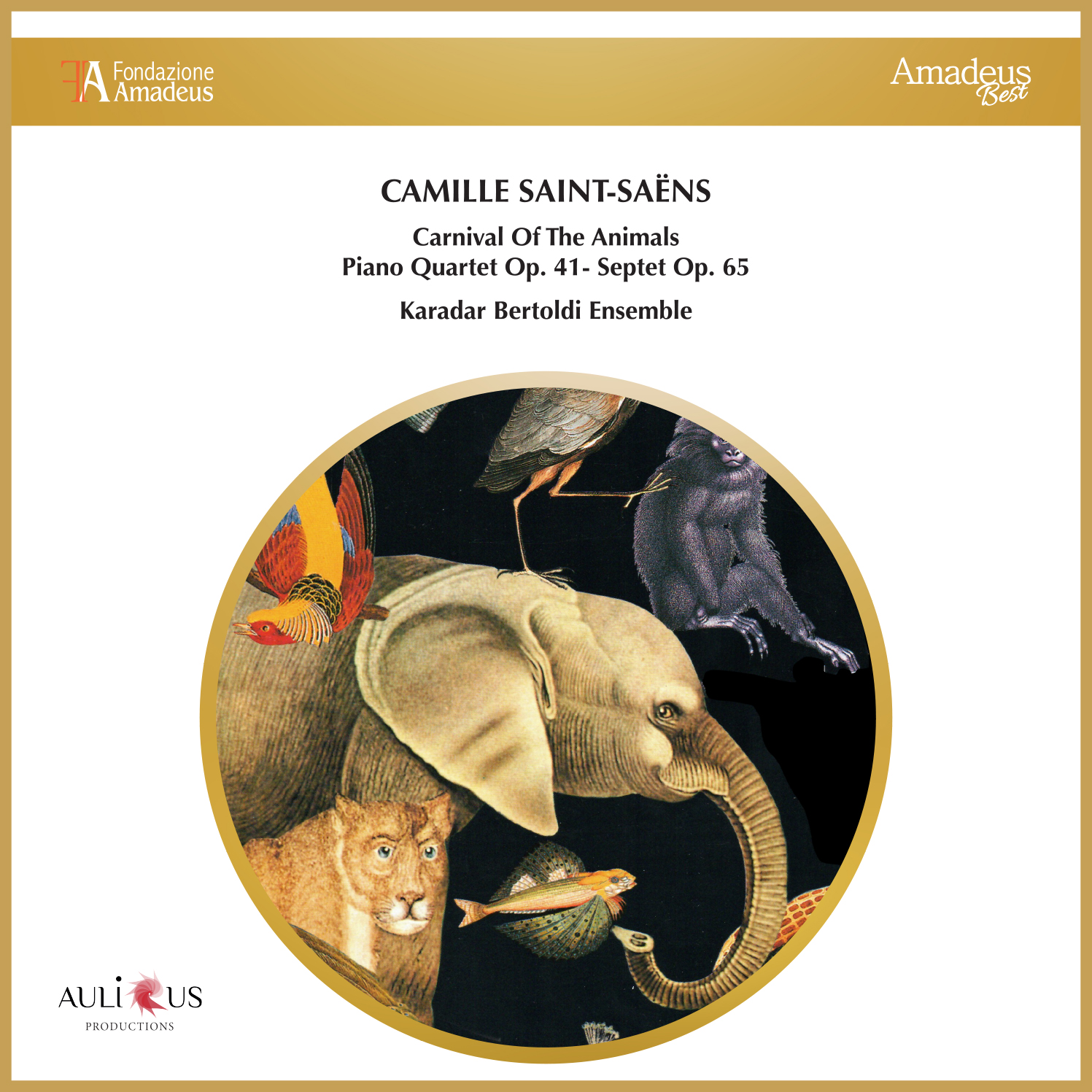 Saint Saens: Carnival of The Animals – Piano Quartet Op. 41 – Septet Op. 65