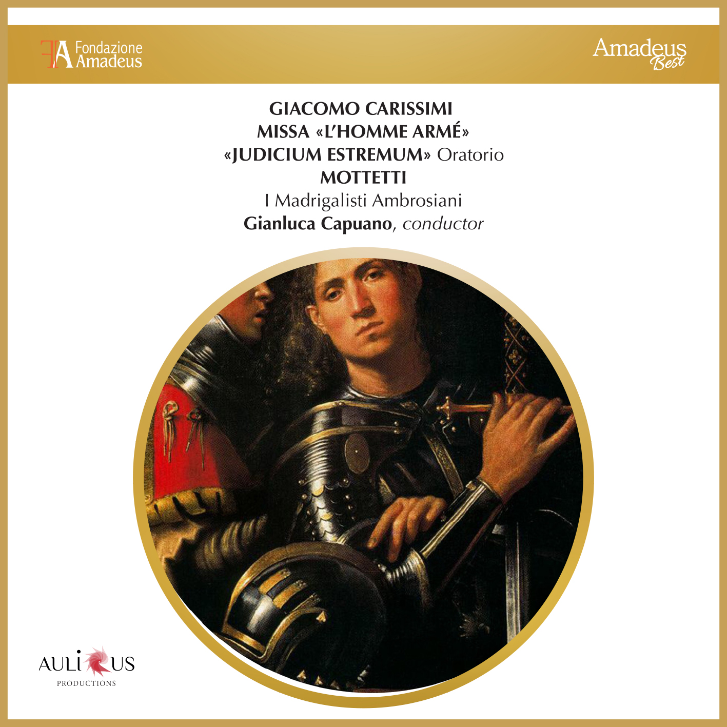 Giacomo Carissimi: Missa ”L’homme Arme” – Judicium Extremum Oratorio – Mottetti