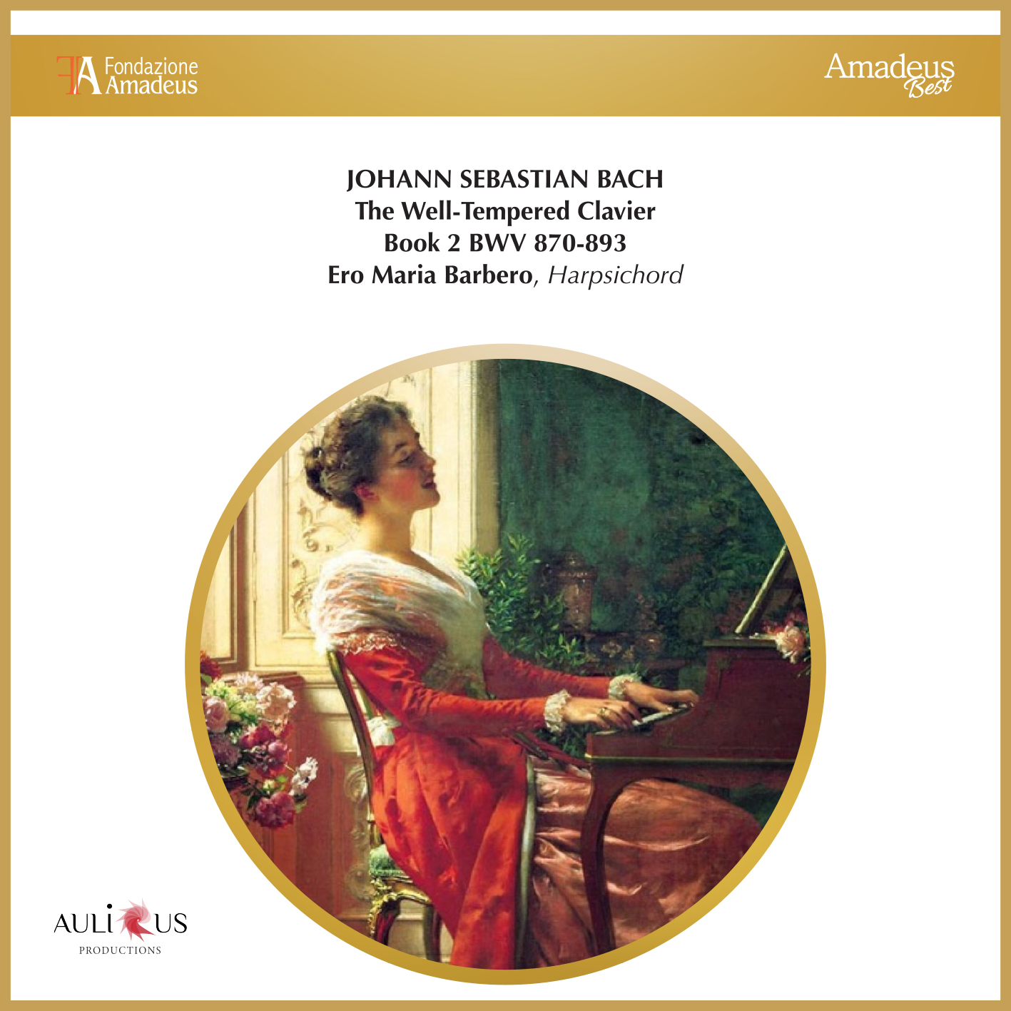 Johann Sebastian Bach: The Well Tempered Clavier, Book 2 BWV 870-893